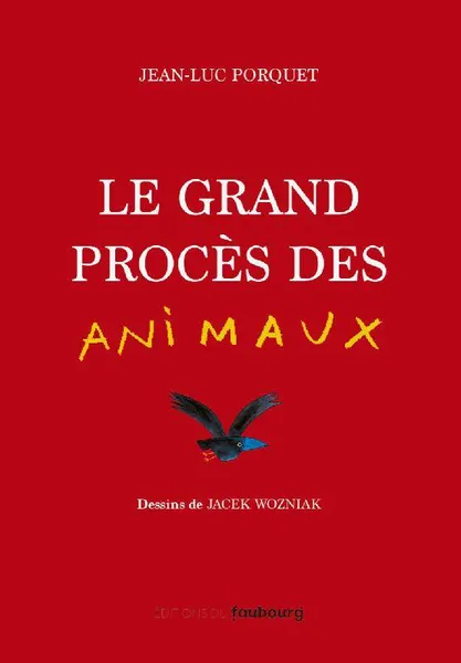 Le grand procès des animaux 1 le-grand-proces-des-animaux