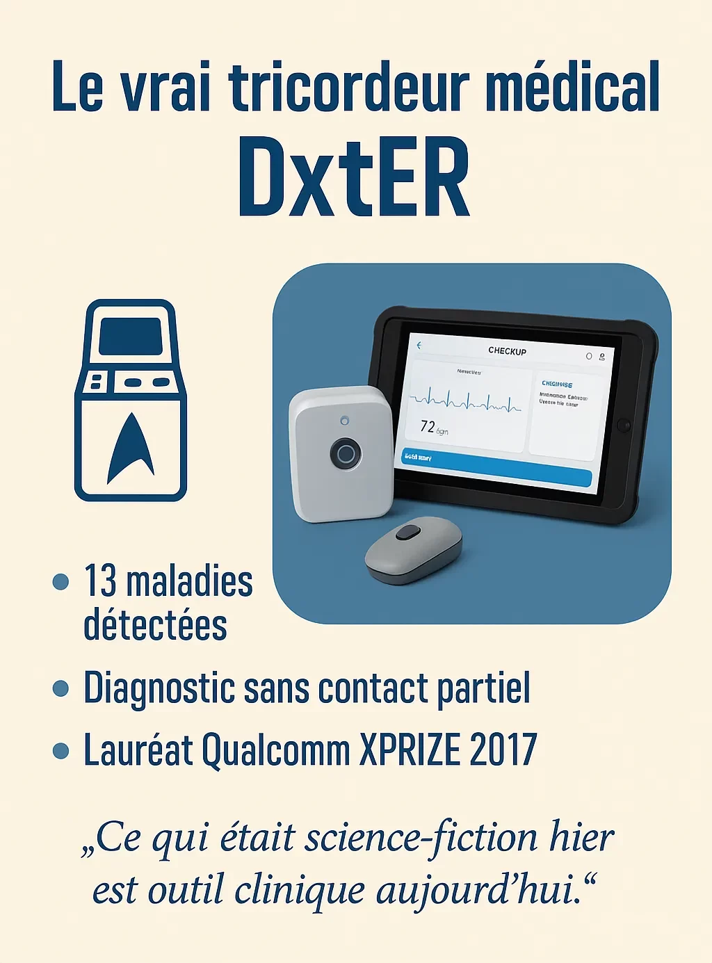 Certaines technologies de Star Trek ont été réellement utilisées, vrai ou faux ? 1 tricordeur médicale